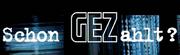 Der Slogan der GEZ.