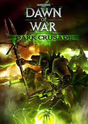 Dawn of War: Dark Crusade