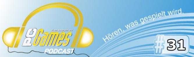 Der PC Games Podcast #31: 'Wenn die Conference callt'