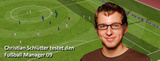 Ran ans runde Leder! Der PC Games-Test zu Fußball Manager 09