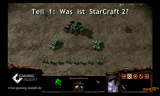Gaming Insight: Video-Guides zu Starcraft 2 und Live-Streams aus den WoW-Hardmodes