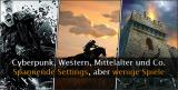 Cyberpunk, Wild West, Piraten und mehr: Spannende Settings, die viel zu selten für Spiele benutzt werden