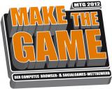 Make the Game 2012: Der Countdown läuft