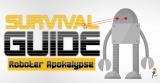 Roboter Apokalypse? Zombies waren gestern - Mit diesem Survival-Guide überlebt ihr die Übernahme der Menschheit durch Maschinen