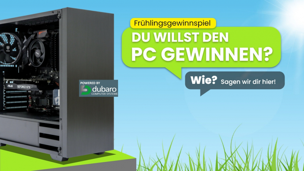 PC abstauben! Feiert den Frühlingsbeginn mit einem fetten Frühlingsgewinn!
