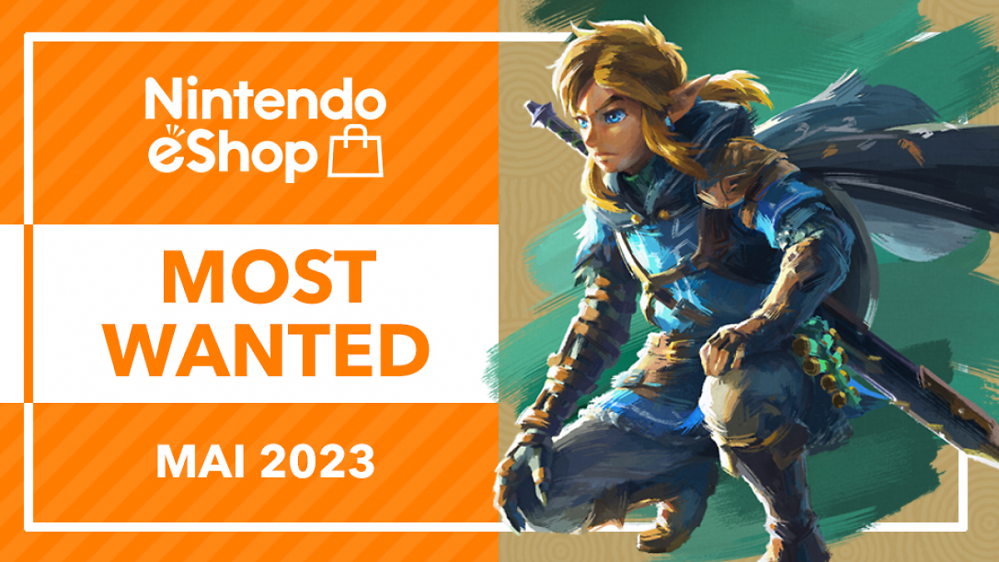 Nintendo eShop Most Wanted: Das neue Zelda und vieles mehr - die Top-Neuerscheinungen im Mai!