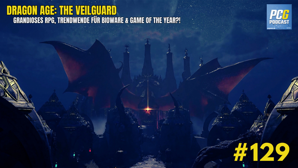 PC Games Podcast #129: Bioware is back - Dragon Age: The Veilguard rockt!