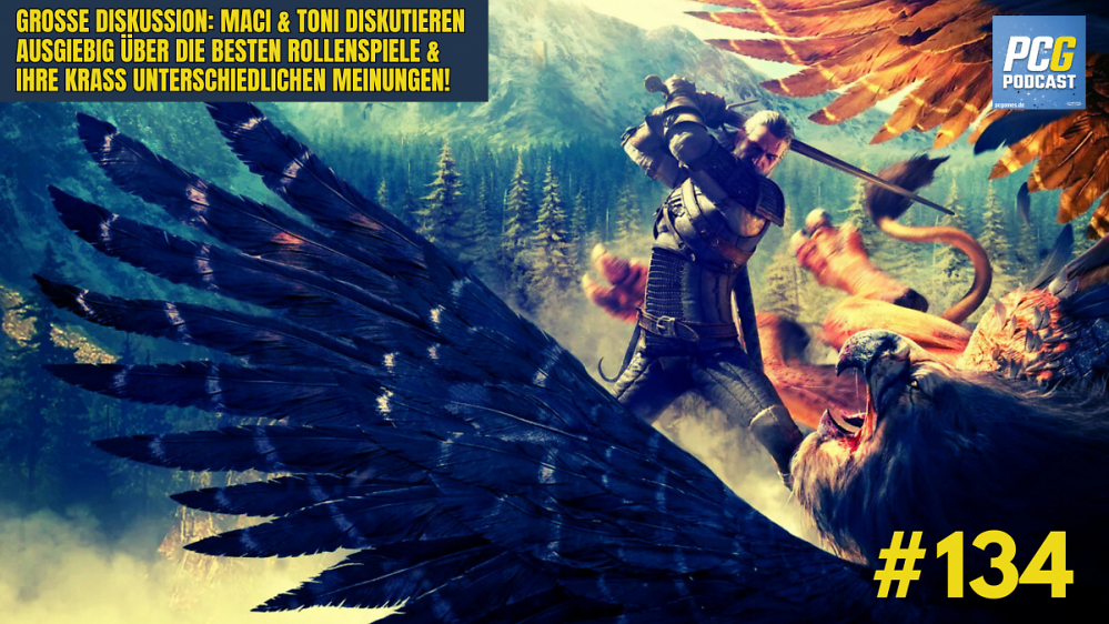 PC Games Podcast #134: Darum sind The Witcher 3, Skyrim & Co. überbewertet!