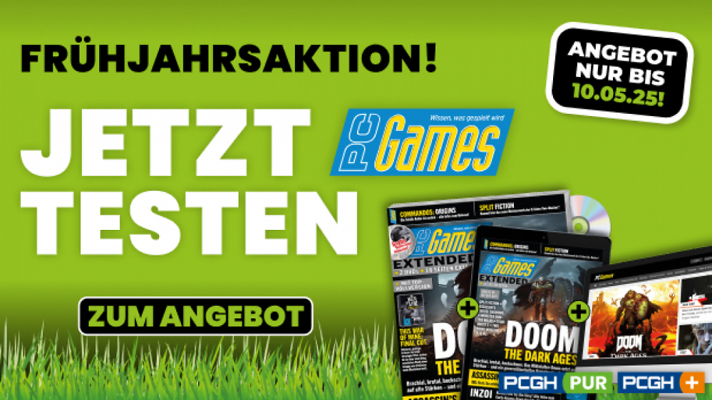 PC Games Frühlingsaktion: 3 Ausgaben im Abo zum absoluten Sparpreis!