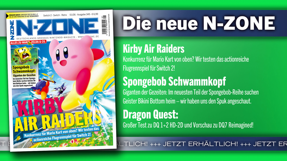 N-ZONE 01/26: Coverstory zu Kirby Air Riders u. v. m., Test zu Spongebob Schwammkopf: Giganten der Gezeiten u. v. m.