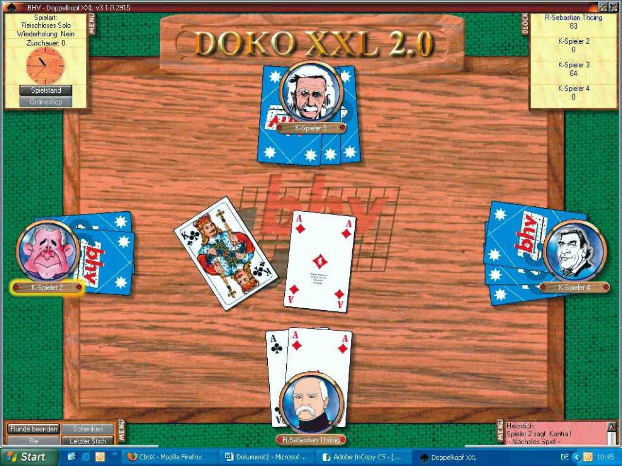 [20/12/2006] Sie spielen Doppelkopf gegen berühmte Persönlichkeiten.