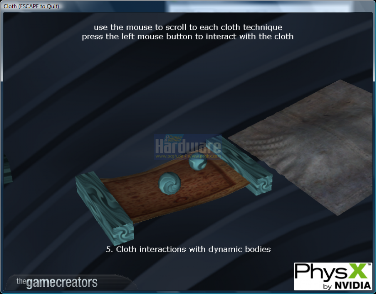 [09/07/2008] Die Nvidia PhysX Systemsoftware v8.06.12 bringt fünf neue Demos mit. Hier: Cloth