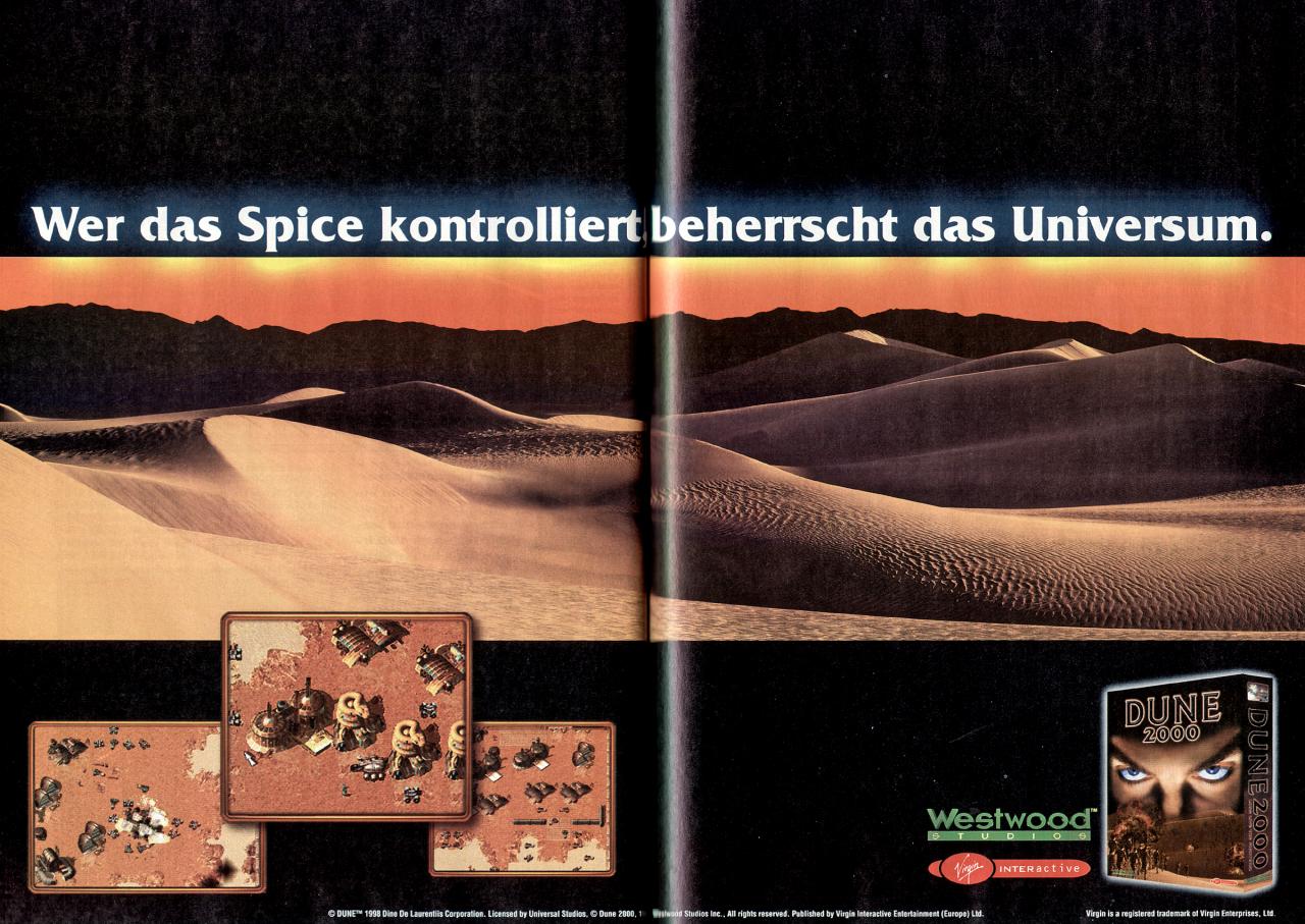 [25/03/2009] Frei übersetzt steht dort oben: Wer das Gewürz kontrolliert, beherrscht das Universum. Was für ein Schwachsinn, könnte man jetzt behauptet. Aber es stimmt: In Dune 2000 bauen Sie auf dem Planeten Arrakis ein Gewürz ab (auch bekannt als Melange), was für interstellare Reisen benötigt wird. Und wer interstellar reisen kann, der hat schon den ein oder anderen Vorteil.