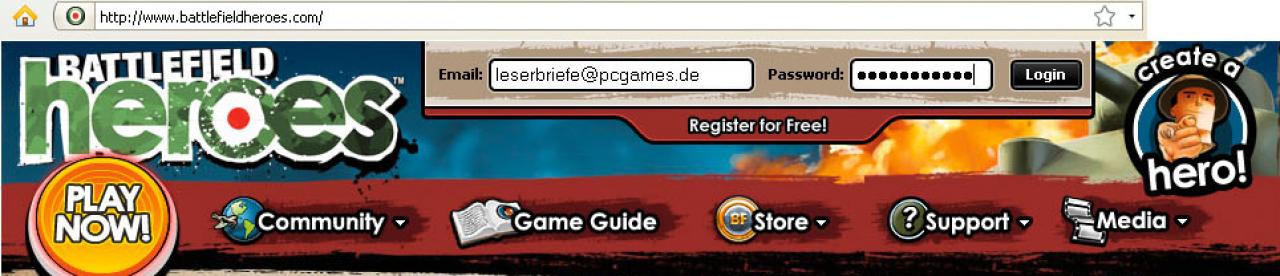 [29/07/2009] 1. EINLOGGEN: Erstellen Sie einen Account auf www.battlefieldheroes.com und loggen Sie sich ein.