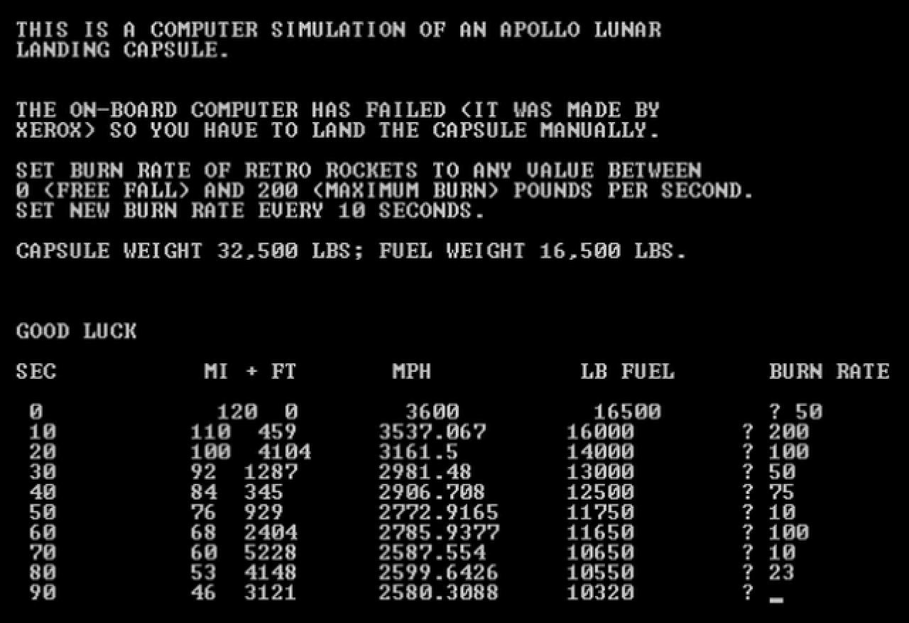 [21/07/2009] Lunar Lander: Textbasiertes Spiel von 1969, entwickelt von einem Mond-Landungs-Begeisterten Studenten.