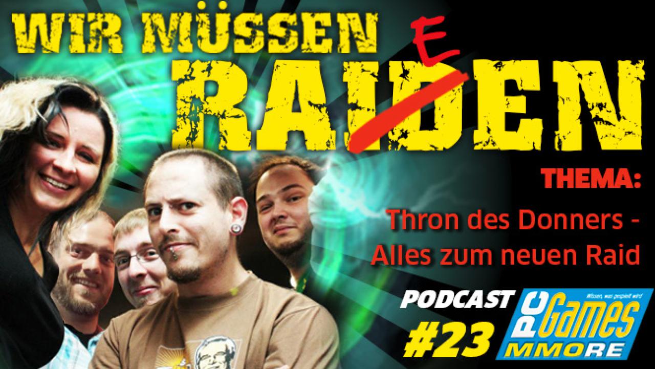 [06/03/2013] Nico, Johann, Julia und Podcast-Newcomer Sebastian plappern über Patch 5.2 im Allgemeinen und den neuen Raid Thron des Donners im Besonderen. 