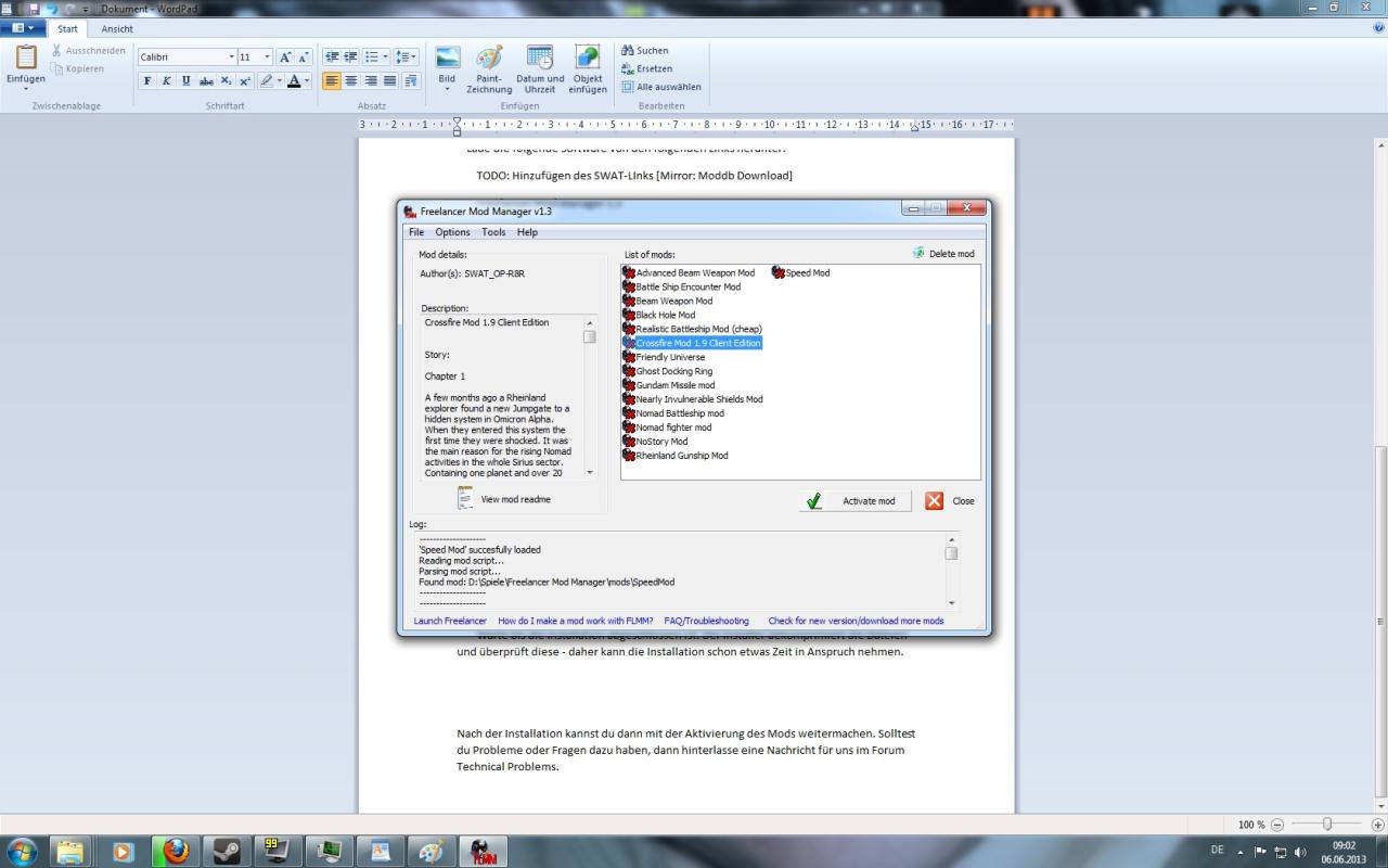 [17/06/2013] Freelancer: Per Freelancer-Mod-Manager aktiviert ihr die Crossfire-Mod.