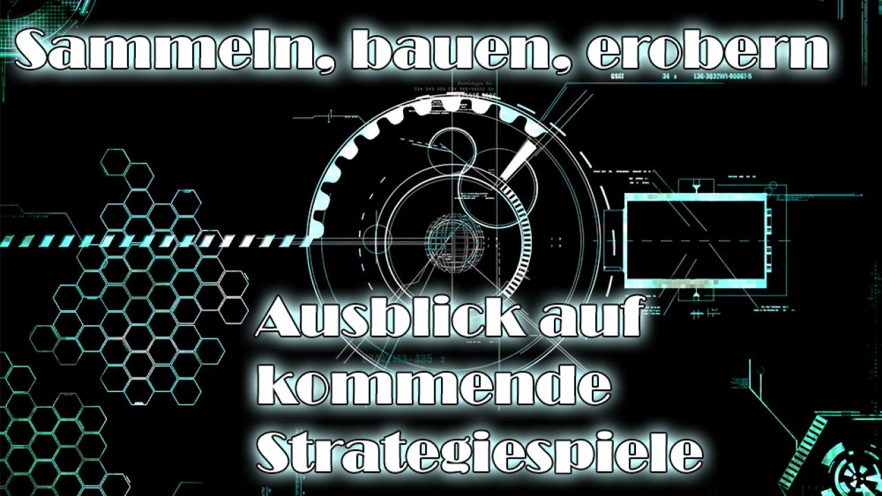 [21/06/2013] Sammeln, Bauen, erobern - eine Devise die in jedem Strategiespiel in der einen oder anderen Form zur Geltung kommt. Hier ein Ausblick auf kommende Strategie-Titel.