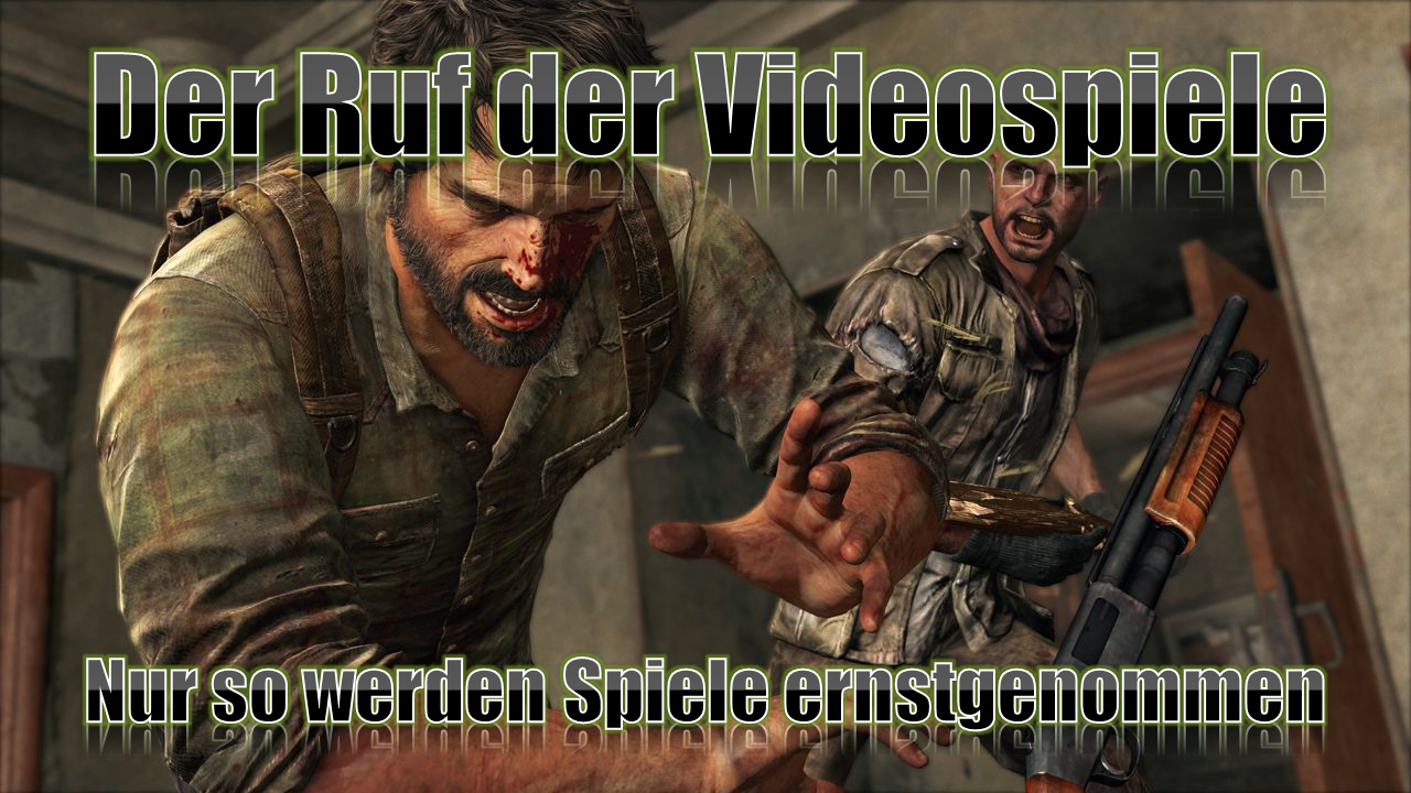 [15/01/2014] Auf diese Weise werden Videospiele allseits anerkannt