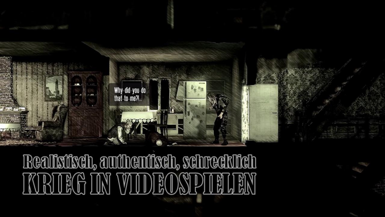 [10/01/2015] Realistisch, authentisch, schrecklich - Diese Spiele setzen sich ernsthaft mit dem Krieg auseinander...