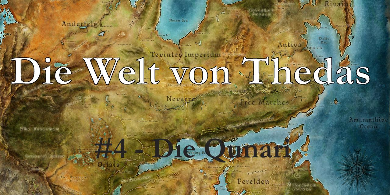 [17/02/2015] Dragon Age: Die Welt von Thedas #4 - Die Qunari. (1)