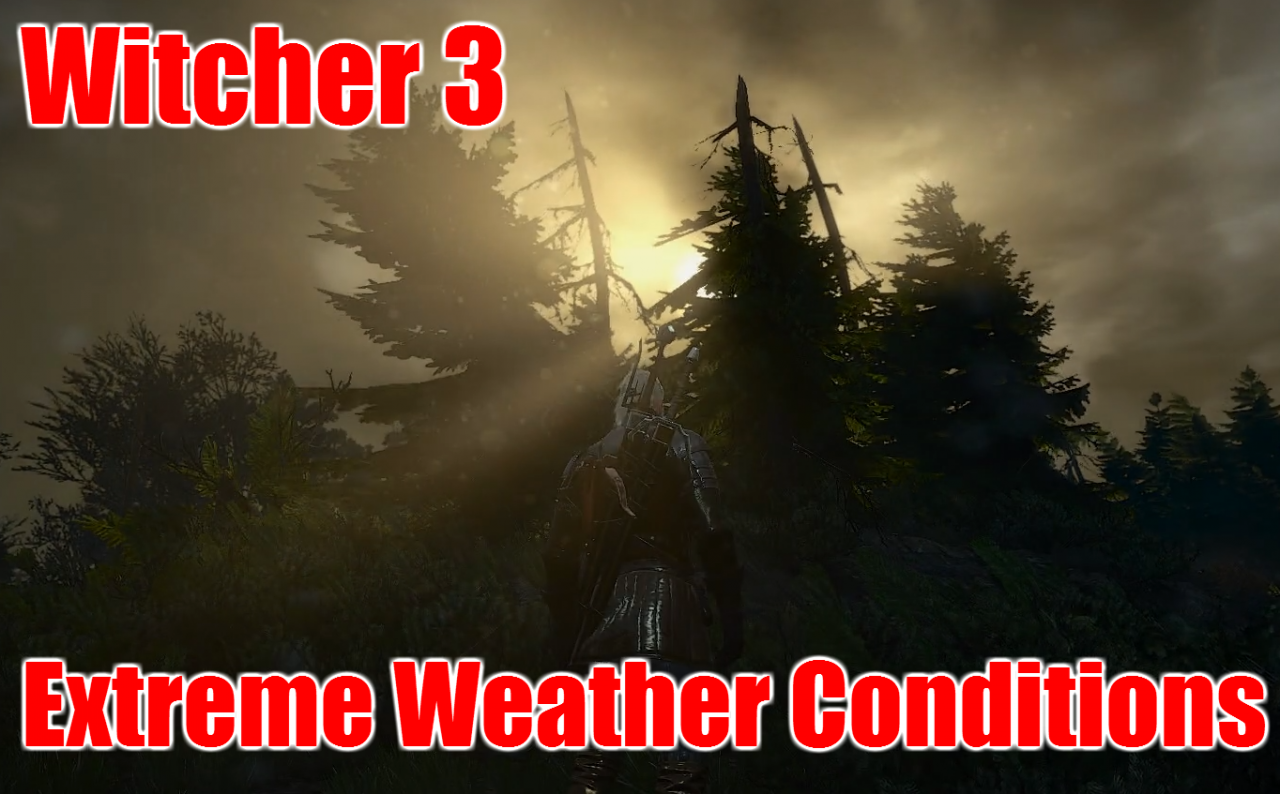 [08/06/2015] Extreme Weather Conditions