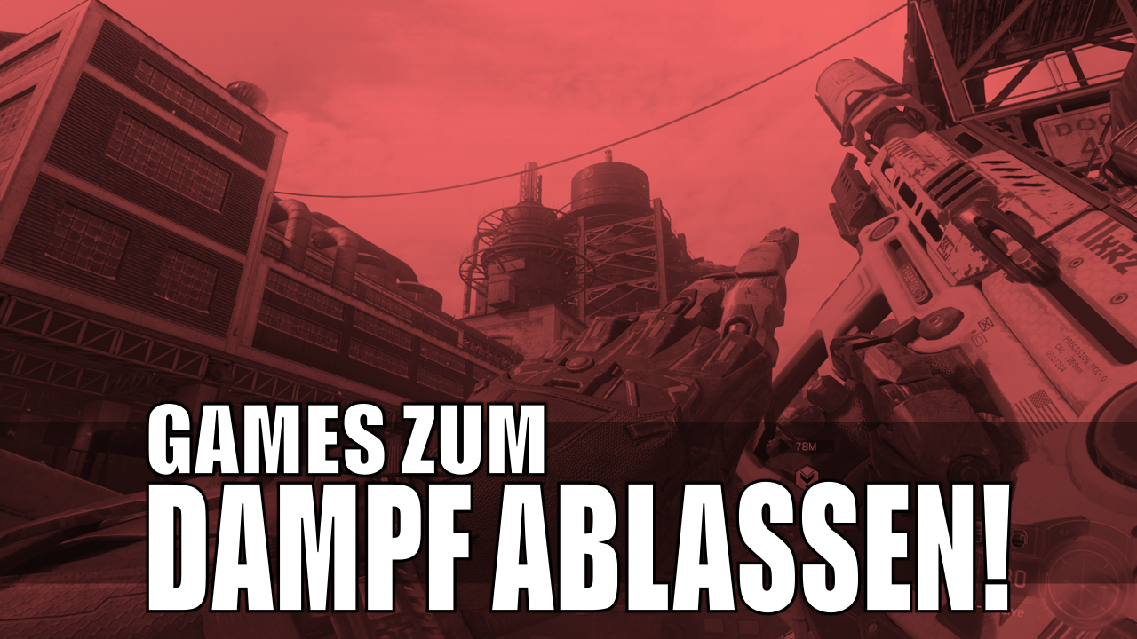 [14/04/2016] Mit diesen Games dürft ihr euch gepflegt abreagieren.