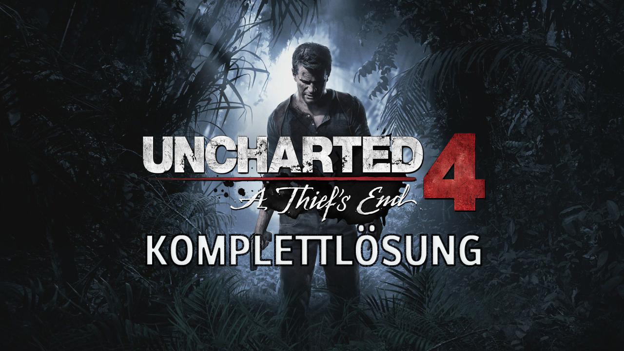 [09/05/2016] Uncharted 4: Komplettlösung - Alle Kapitel, Collectibles und Tipps