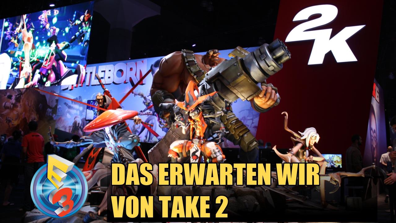 [07/06/2016] Unsere Erwartungen und Wünsche zum E3-Portfolio von Rockstar und 2K Games.