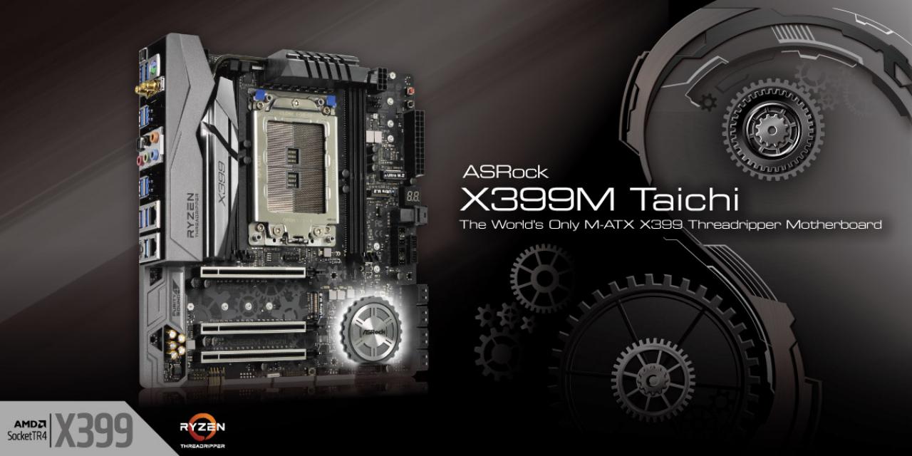 [19/01/2018] ASRock X399M Taichi - derzeit das einzige Threadripper-Mainboard mit µATX-Format