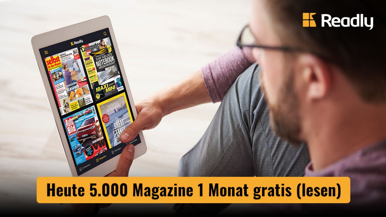 [09/12/2021] 5.000 Magazine & Zeitungen in 1 App: „Readly“-Flatrate heute 1 Monat gratis