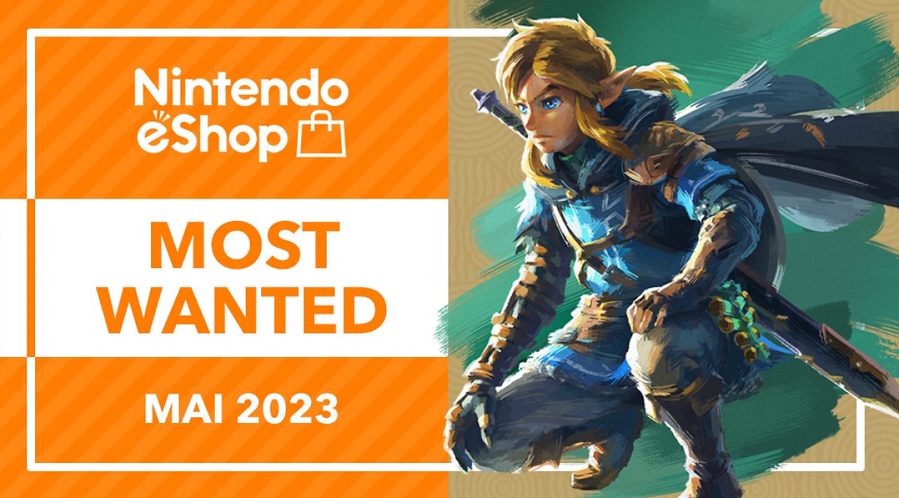[04/05/2023] Nintendo eShop Most Wanted: Zelda und vieles mehr - die Top-Neuerscheinungen im Mai!