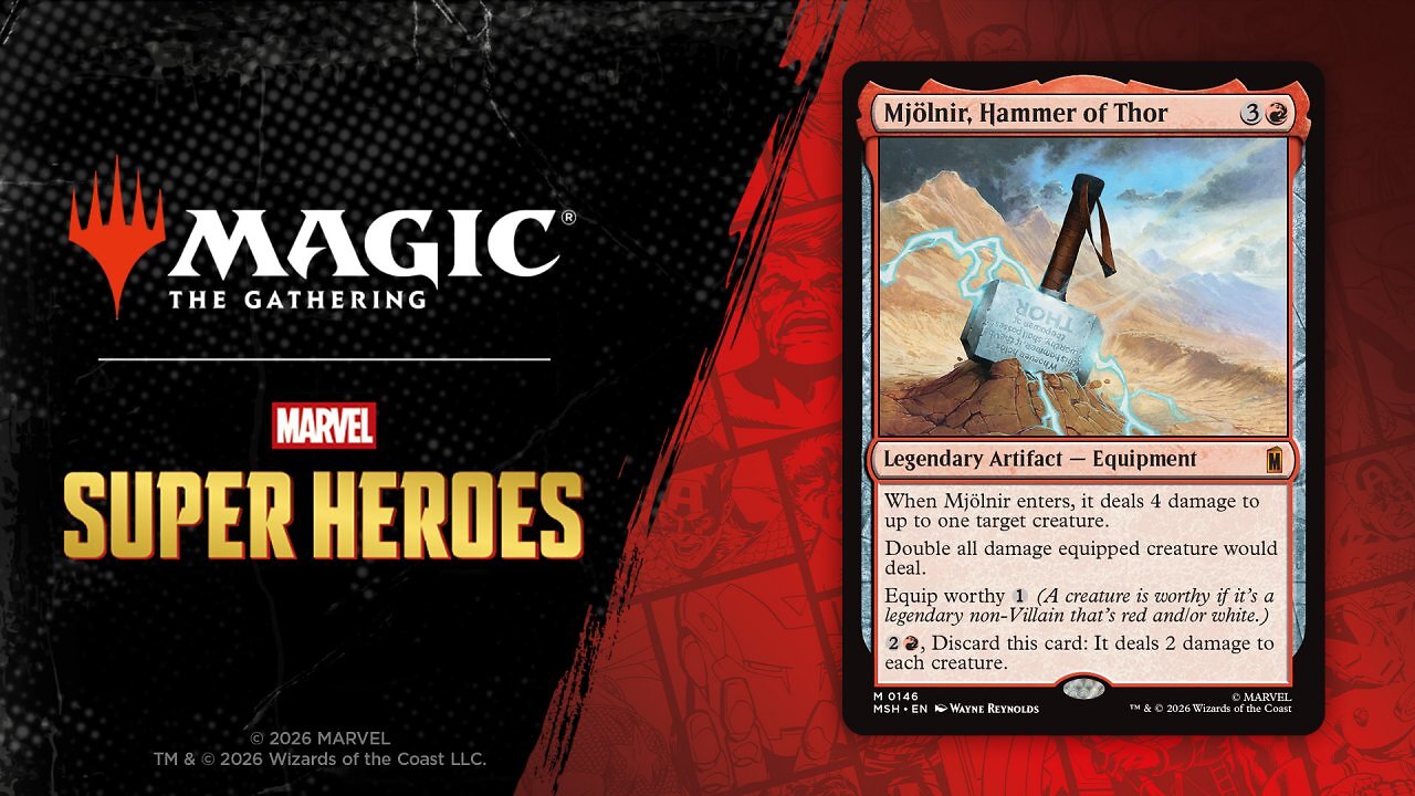 [02/06/2026] Equip worthy: Im Superhelden-Set von Magic können nur bestimmte Kreaturen Mjölnir ausrüsten.