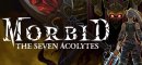 Morbid: The Seven Acolytes (PC)