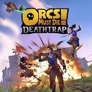 Orcs Must Die! Deathtrap (PC)
