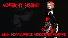 Bringt eure Hälse in Sicherheit, denn in diesem Special dreht sich alles um Vampire und die coolsten Charaktere unter den Blutsaugern.