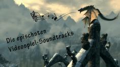 Bei uns spielt die Musik, denn wir haben für euch 20 epische Gamesoundtracks auf Lager, mit denen ihr eure Gehörgänge auf Wellness-Urlaub schicken könnt.