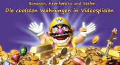 Bananen, Kronkoren und Seelen: In Computer - und Videospielen gibt es jede Menge verrückter Ingame-Währungen.