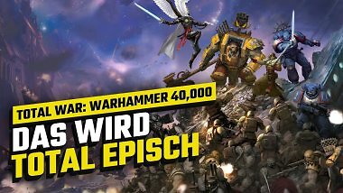 Total War: Warhammer 40,000: Alle Infos zu Gameplay, Story und Fraktionen