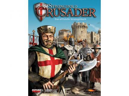 Das offizielle Lösungsbuch zu Stronghold:Crusader