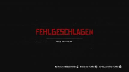 Da Lenny während des Zugüberfalls starb, kassierten wir Game Over.