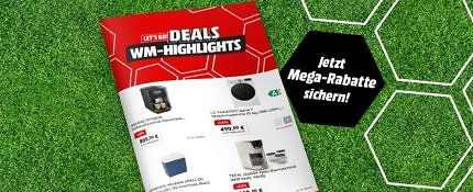 Neue Rabatt-Aktion: WM-Highlights bei MediaMarkt.