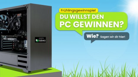 PC abstauben! Feiert den Frühlingsbeginn mit einem fetten Frühlingsgewinn!