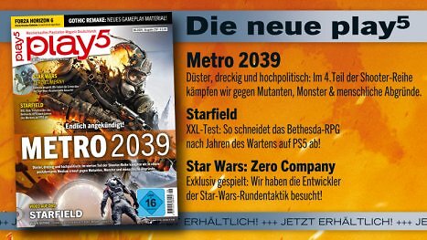 play5 06/26 mit Coverstory zu Metro 2039, Test zu Starfield, Vorschau zu Star Wars: Zero Company, Gothic Remake u. v. m.