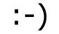 1982: Das erste Emoticon wurde benutzt. Ein Smiley mit 2 Augen (Doppelpunkt), einer Nase (Minus) und einem Mund (Klammer zu).