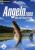 Angeln 2008: Seen und Flüsse Europas