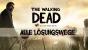 Unsere Lösung zu The Walking Dead.