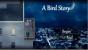 <strong>A Bird Story / To The Moon 2</strong> befindet sich derzeit bei Indie-Entwickler Kan Gao in Arbeit, der mit To The Moon einen emotionalen Überraschungshit landete. Wann die Fortsetzung, die sich um einen neuen Patienten dreht, erscheinen soll, ist nicht bekannt. Zunächst soll mit A Bird Story eine Kurzgeschichte erscheinen, welche den zweiten Teil einleitet. Geplant war diese eigentlich bereits für 2013, stattdessen erschien zwischen den Feiertagen eine Holyday-Mini-Episode.