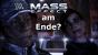 Mass Effect am Ende? - Wohl kaum - Kolumne zur Zukunft der SciFi-Serie. (14)