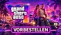 GTA 6: Vorbestellung ab nächster Woche - 6 Spielversionen geleakt (2)